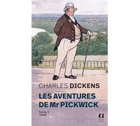 Les aventures de Mr Pickwick - Tome 1 - Charles Dickens - Archipoche - Poche - Roman