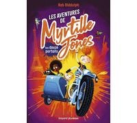 Les aventures de Myrtille Jones, Tome 02 Les douze portails - Rob Biddulph - Bayard Jeunesse - broché - Roman junior