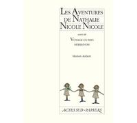 Marion Aubert – Les Aventures de Nathalie Nicole Nicole – Voyage en pays herblinois – Broché