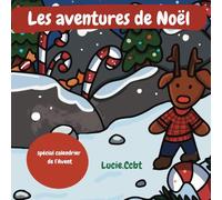 Les aventures de Noël: Calendrier de l'Avent : Cosy coloriage