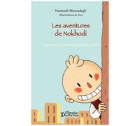 Les Aventures De Nokhodi - Inspirées D'un Conte Populaire Persan