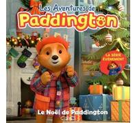 Les Aventures de Paddington - Le Noël de Paddington - Michael Bond - Michel Lafon - broché - Document jeunesse