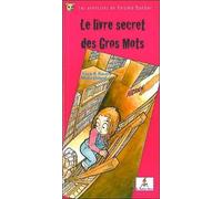 Les Aventures De Paloma Bonbec Tome 2 - Le Livre Secret Des Gros Mots