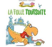Les aventures de Pancrace et Dorimène - Tome 2 - La folle poursuite Laurent Audouin (Illustration), Geoffroy de Pennart (Auteur)