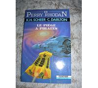 Les aventures de Perry Rhodan : Le piège à pirates : Anticipation fleuve noir n° 349 / 11