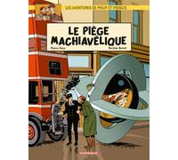 Les Aventures de Philip et Francis - Tome 2 - Le Piège machiavélique - Nicolas Barral - Dargaud - cartonné - Bande dessinée