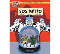 Les Aventures de Philip et Francis - Tome 3 - S.O.S. Météo - Nicolas Barral - Dargaud - cartonné - Bande dessinée