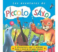 Les aventures de Piccolo Saxo CD