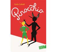 Les aventures de Pinocchio Histoire d'un pantin - Carlo Collodi - Gallimard jeunesse - Poche - Roman junior dès 9 ans