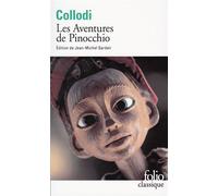 Les Aventures de Pinocchio Histoire d'un pantin - Carlo Collodi - Gallimard - Poche - Roman