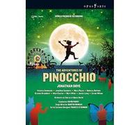 Les Aventures de Pinocchio – Jonathan Dove / David Parry – DVD – Sadler's Wells Londres 2008 – NAXOS