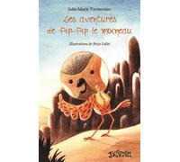 Les aventures de Pip-Pip le moineau - Julie-Marie Parmentier - L'harmattan - broché - Roman cadet dès 6 ans