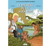 Les Aventures De Quentin Foloiseau - Tome 1, Le Mystère Du Lac Sans Nom