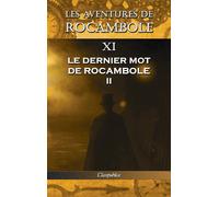 Les Aventures De Rocambole Xi