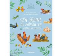 La Reine du poulailler et autres histoires