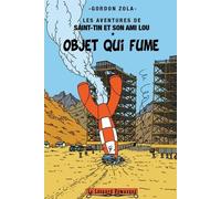 Les Aventures De Saint-Tin Et Son Ami Lou Tome 13 - Objet Qui Fume