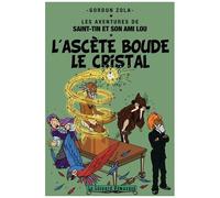 Les Aventures De Saint-Tin Et Son Ami Lou - Tome 18 - L'ascète Boude Le Cristal
