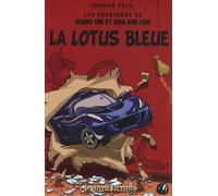 Les Aventures De Saint-Tin Et Son Ami Lou Tome 4 - La Lotus Bleue
