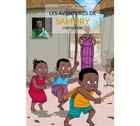LES AVENTURES DE SAMORY: L'INITIATION