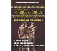 Les Aventures de Sherlock Holmes: Intégrale volume 1