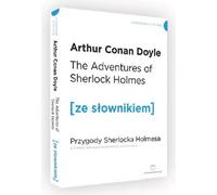 Les Aventures de Sherlock Holmes. Les Aventures de Sherlock Holmes avec un dictionnaire anglais-polonais pratique