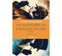 Les aventures de Sherlock Holmes - tome 1 - Sir Arthur Conan Doyle - Omnibus - broché - Roman