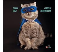Les aventures de Supercat Isabelle WlodarczykIsabelle Wlodarczyk (Auteur)