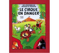Les aventures de Sylvain et Sylvette Tome 1 : le cirque en danger