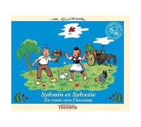 Les Aventures De Sylvain Et Sylvette - Tome 2 - En Route Vers L'inconnu