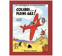 Colibri... Pleins gaz !