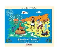 Les Aventures De Sylvain Et Sylvette - Vers Les Pays De Soleil, Tome 8