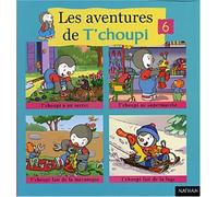 Les Aventures De T'Choupi. Volume 6