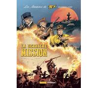 LES AVENTURES DE TEX 3 : La Dernière mission