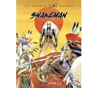 LES AVENTURES DE TEX 4 : Snakeman