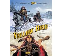LES AVENTURES DE TEX : Yellow Bird, la légende
