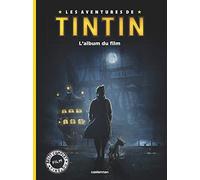 Les aventures de Tintin: L'album du film