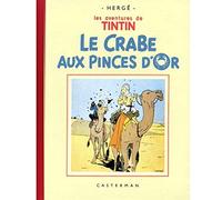 Les Aventures De Tintin - Le Crabe Aux Pinces D'or - Edition Fac-Similé En Noir Et Blanc