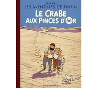 Les Aventures De Tintin - Le Crabe Aux Pinces D'or - Edition Spéciale 80 Ans