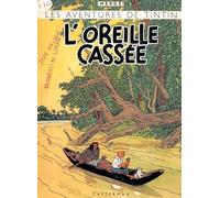 Les Aventures de Tintin : L'oreille cassée (fac-similé de l'édition originale de 1943)