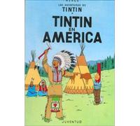 Les aventures de Tintin Tome 3 : Tintin en America