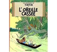 Les Aventures De Tintin Tome 6 - L'oreille Cassée