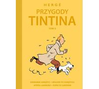 Les Aventures de Tintin. Volume 5