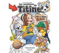 Les aventures de Titine - Tout le monde est unique ! Martine Cédilotte (Illustration)