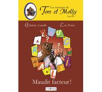 Les aventures de tom et molly - t07 - les aventures de tom et molly - maudit facteur ! - episode 7