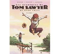 Les Aventures de Tom Sawyer, de Mark Twain T01