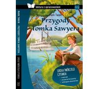 Les Aventures de Tom Sawyer Lektura z opracowaniem / SBM - Mark Twain (Lektüren auf Polnisch)