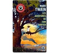 Les aventures de Tom Sawyer Mark Twain (Auteur)