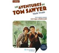 Les aventures de Tom Sawyer Mark Twain (Auteur), Claire PAVY (Editeur en chef), 60 enseignants contributeurs (Coauteur)