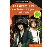 Les Aventures de Tom Sawyer - Mark Twain - Belin Education - Gallimard - broché - Scolaire / Universitaire