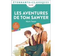 Mark Twain – Les Aventures de Tom Sawyer – Traduit par François De Gaïl – Flammarion – Poche